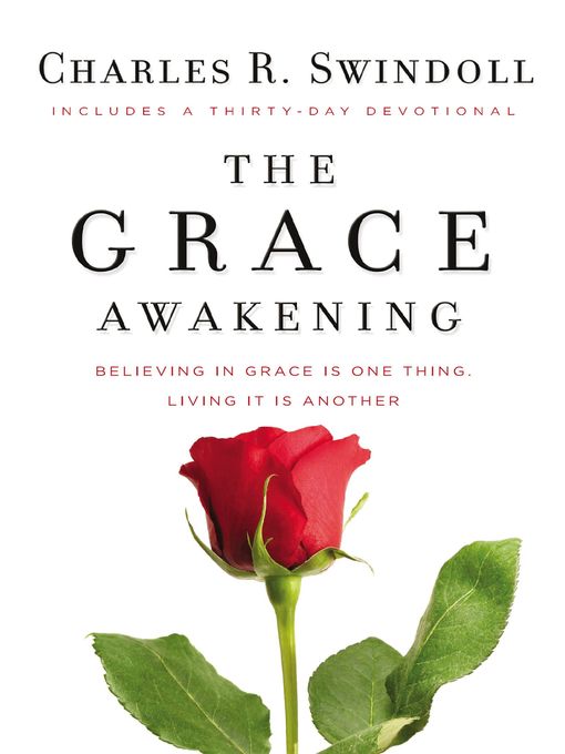Title details for The Grace Awakening by Charles R. Swindoll - Available